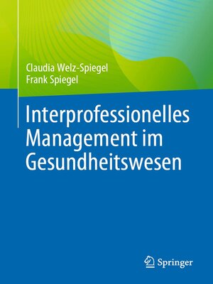 cover image of Interprofessionelles Management im Gesundheitswesen